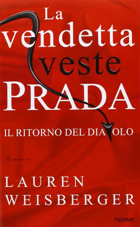 la vendetta veste prada libro wi|Recensioni La vendetta veste Prada. Il ritorno del diavolo.